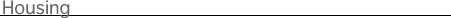 Housing